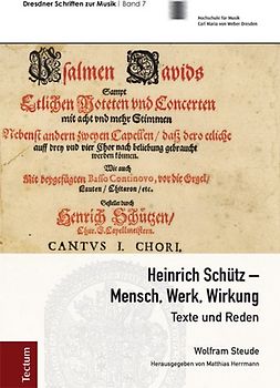 Heinrich Schütz - Mensch, Werk, Wirkung