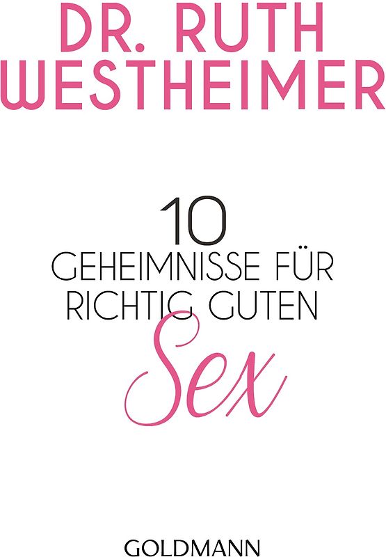10 Geheimnisse für richtig guten Sex
