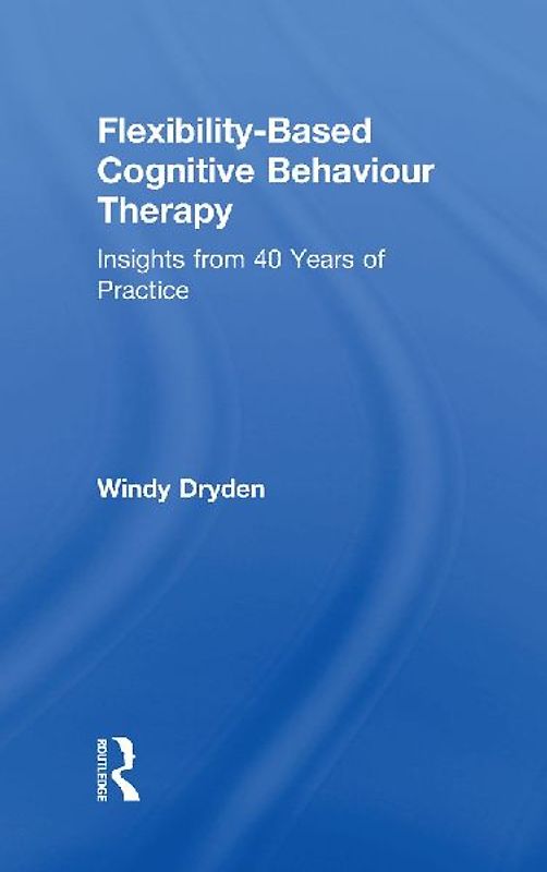 Flexibility-Based Cognitive Behaviour Therapy