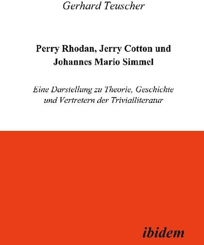 Perry Rhodan, Jerry Cotton und Johannes Mario Simmel