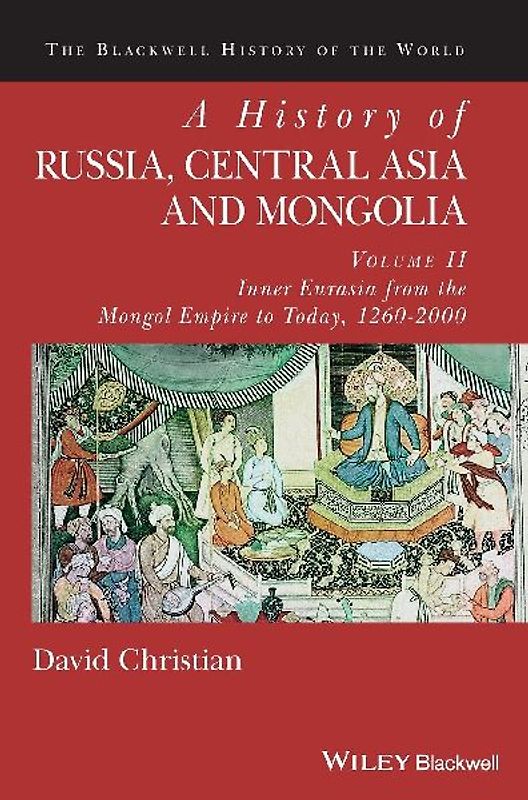 A History of Russia, Central Asia and Mongolia, Volume II
