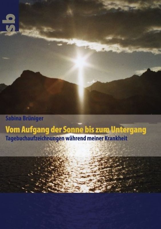 Vom Aufgang der Sonne bis zum Untergang