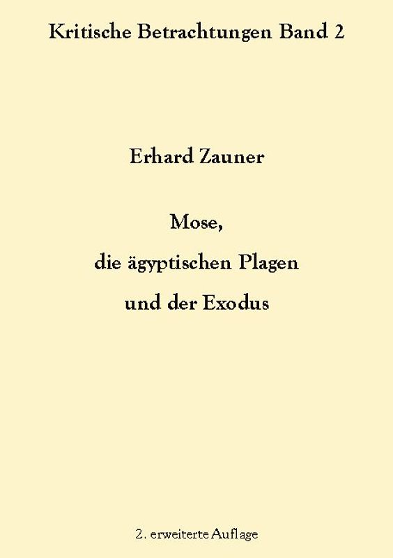 Mose, die ägyptischen Plagen und der Exodus