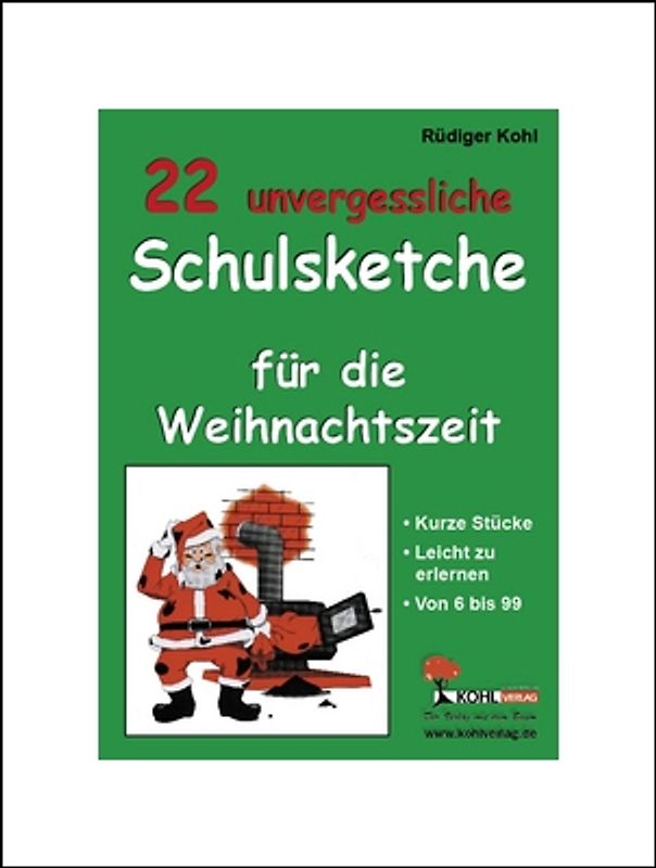 22 unvergessliche Schulsketche für die Weihnachtszeit