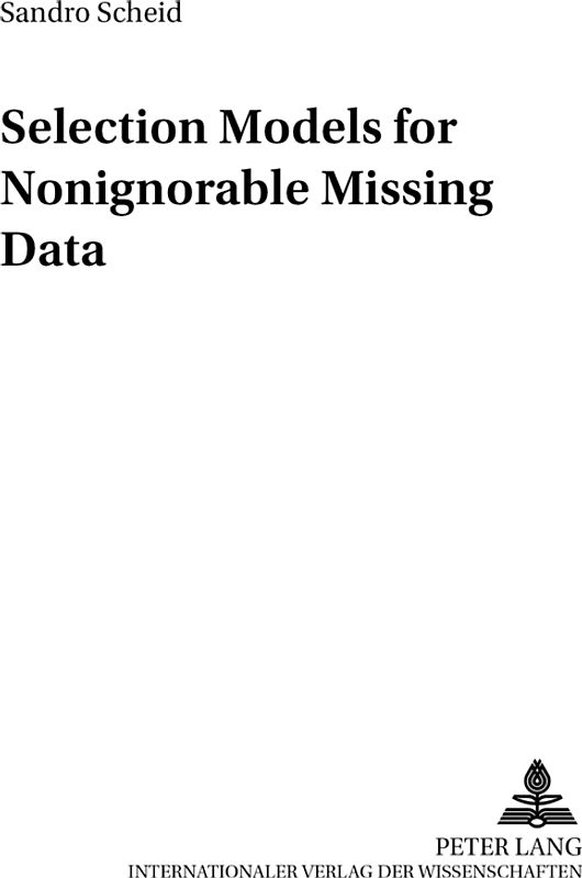 Selection Models for Nonignorable Missing Data