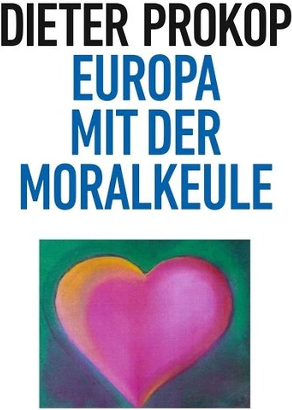 Europa mit der Moralkeule