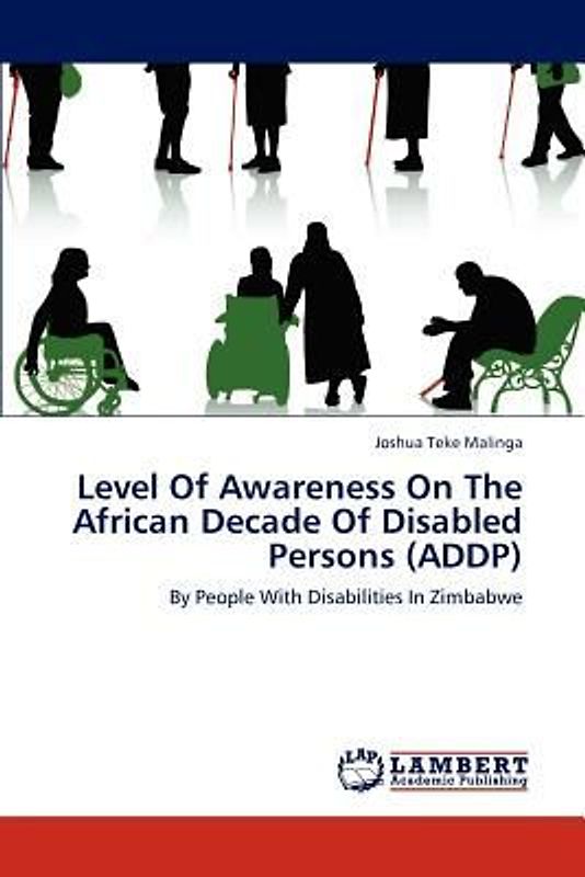 Level Of Awareness On The African Decade Of Disabled Persons (ADDP)