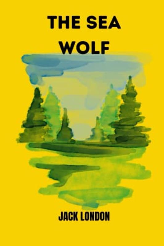 the sea wolf by jack london