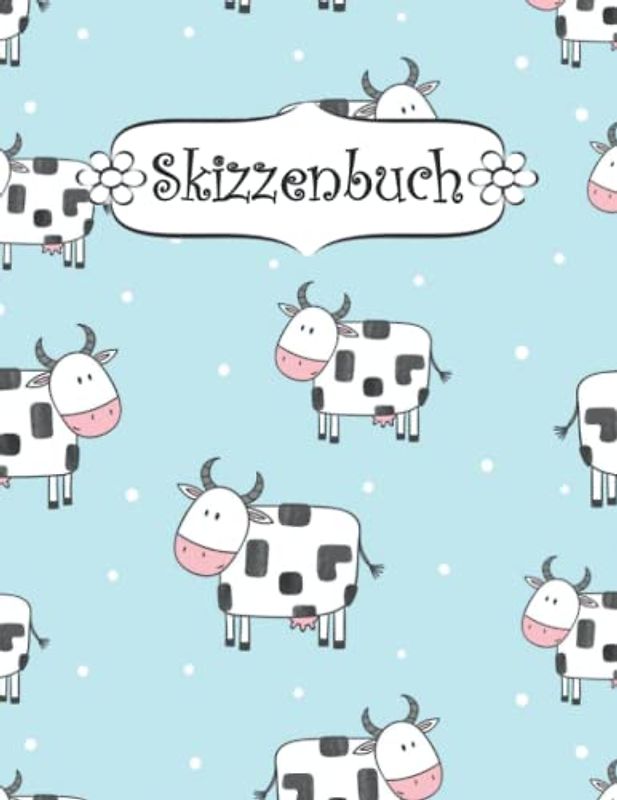 Skizzenbuch: Kuh Skizzenbuch-Rohling Seiten zum Zeichnen, Malen, Schreiben, Skizzieren oder Kritzeln für Künstler, Lehrer, Erwachsene, Kinder, Jugendliche .