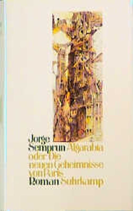 Algarabia oder Die neuen Geheimnisse von Paris. Roman