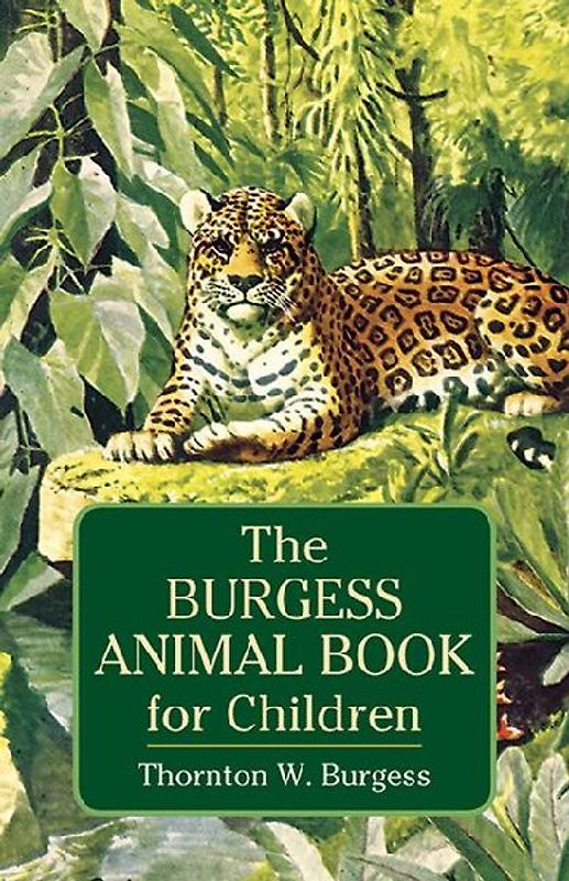 The Burgess Animal Book for Children