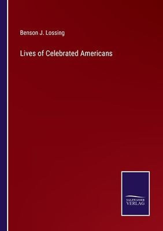Lives of Celebrated Americans