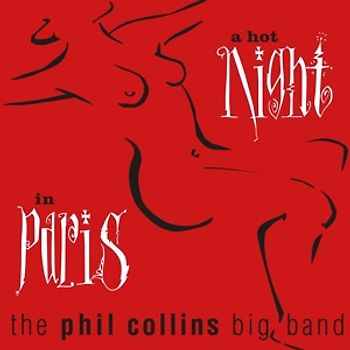 Collins,Phil Big Band - A Hot Night In Paris (Remastered)