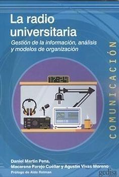 La radio universitaria : gestión de la información, análisis y modelos de organización