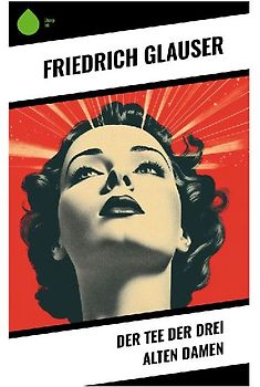 Der Tee der drei alten Damen