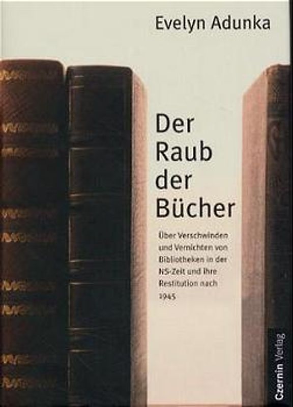 Der Raub der Bücher