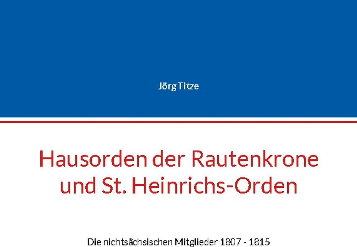 Hausorden der Rautenkrone und St. Heinrichs-Orden