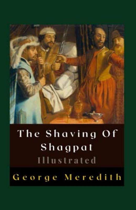 The Shaving Of Shagpat Illustrated