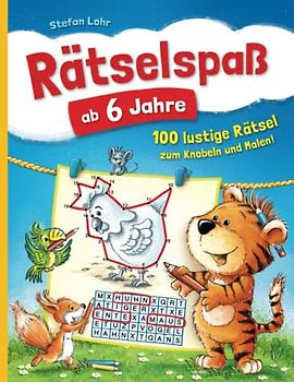 Rätselspaß ab 6 Jahre: Bilderrätsel, Labyrinthe, Punkt-zu-Punkt-Bilder, Kreuzworträtsel, Mandalas u.v.m.