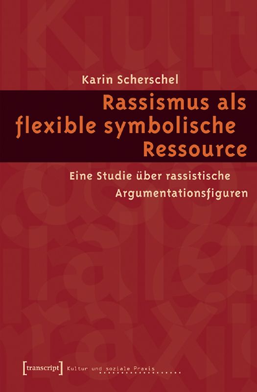Rassismus als flexible symbolische Ressource