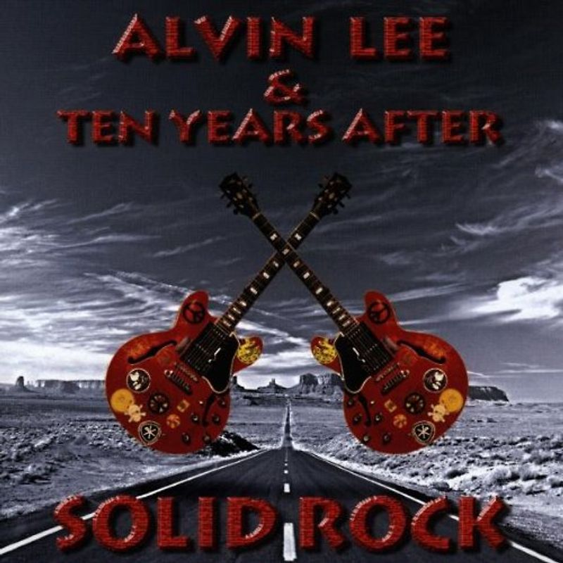 Alvin & Ten Years After Lee - Solid Rock