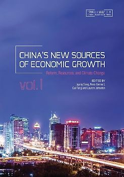 China's New Sources of Economic Growth, Vol. 1: Reform, Resources and Climate Change