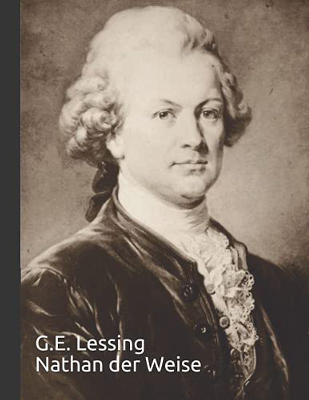 Nathan der Weise (Großdruck): Das dramatische Gedicht in fünf Aufzügen von G.E. Lessing