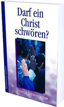 Darf ein Christ schwören?