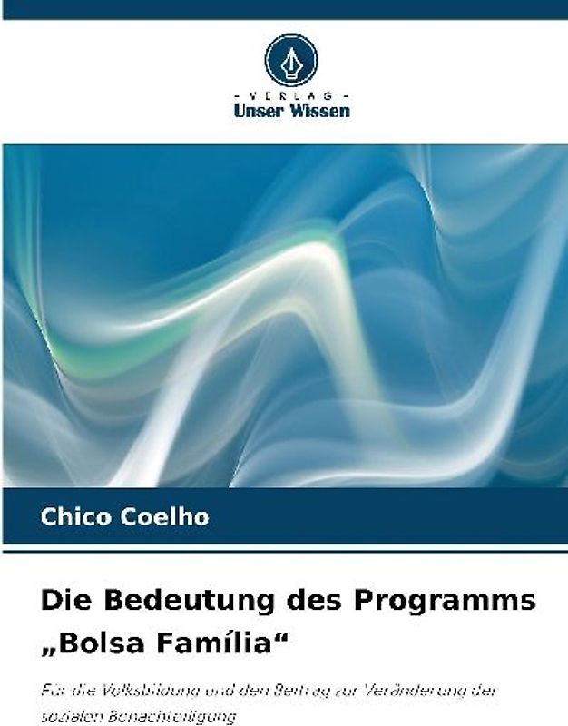 Die Bedeutung des Programms "Bolsa Família"