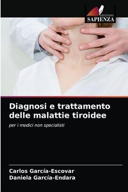 Diagnosi e trattamento delle malattie tiroidee