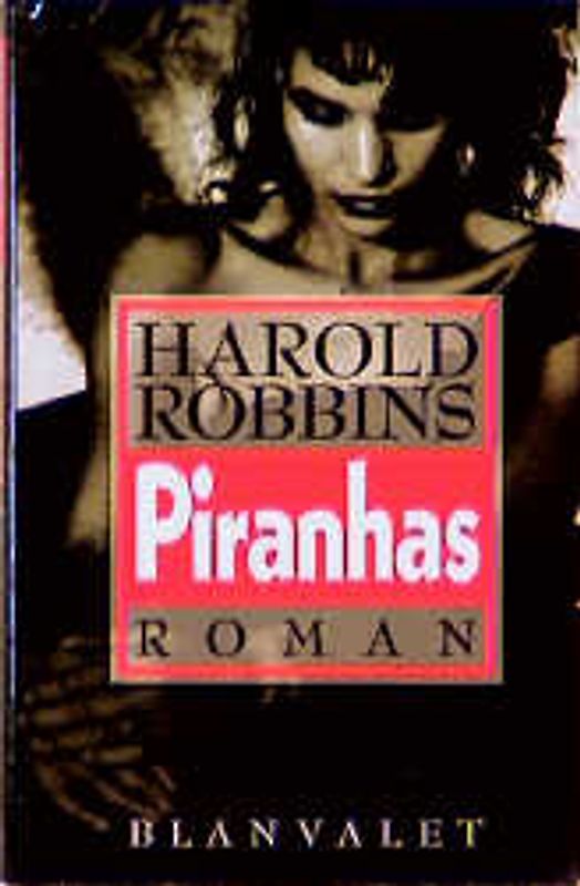 Piranhas. Roman