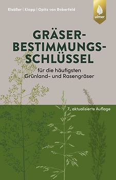 Gräserbestimmungsschlüssel für die häufigsten Grünland- und Rasengräser