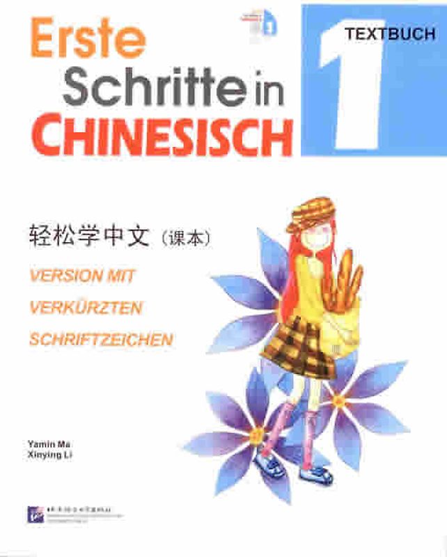 Erste Schritte in Chinesisch - Textbuch 1