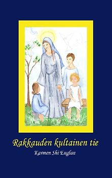 Rakkauden kultainen tie