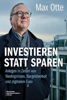 Investieren statt Sparen
