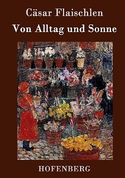 Von Alltag und Sonne