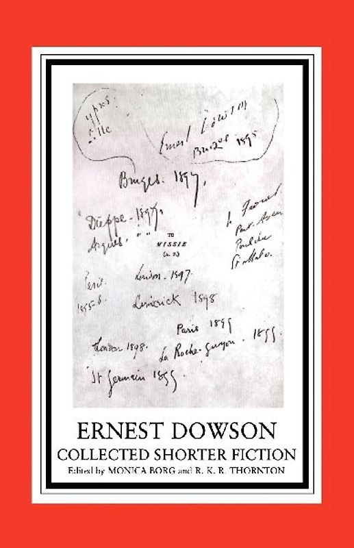 Ernest Dowson Collected Shorter Fiction