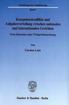 Kompetenzkonflikte und Aufgabenverteilung zwischen nationalen und internationalen Gerichten.