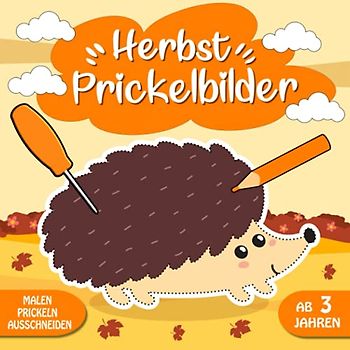 Prickelbilder Herbst: 50 Herbst Bilder - Prickelset Kinder ab 3 - Herbst Basteln, Malen, Prickeln und Ausschneiden - Prickelblock für Jungen und Mädchen, Herbst Bastelbuch für Kinder ab 3 Jahren