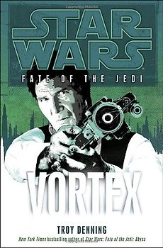 Star Wars: Fate of the Jedi: Vortex - Troy Denning