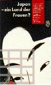 Japan - ein Land der Frauen?