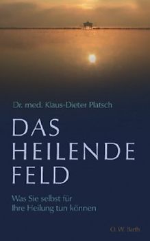 Das heilende Feld
