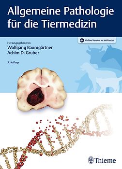 Allgemeine Pathologie für die Tiermedizin
