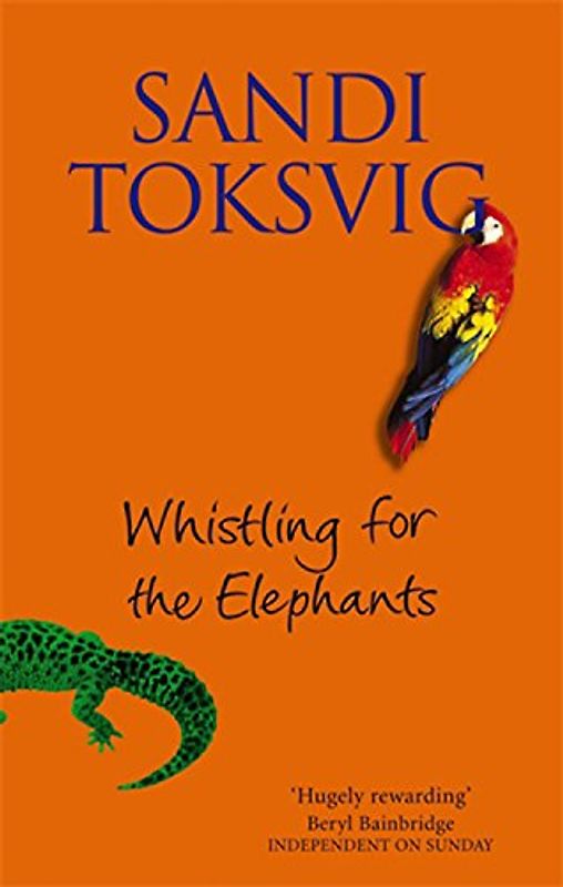 Whistling for the Elephants - Toksvig, Sandi