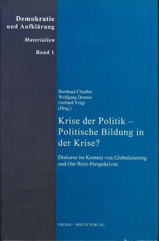 Krise der Politik - Politische Bildung in der Krise