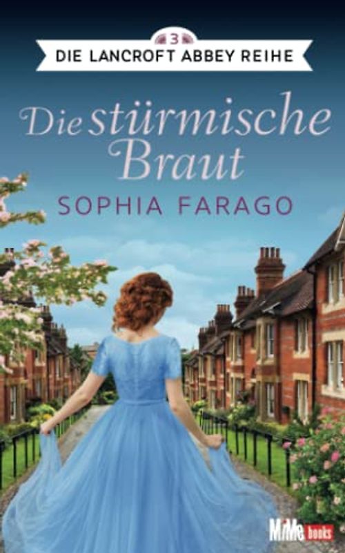 Die stürmische Braut: Die Lancroft Abbey Reihe 3