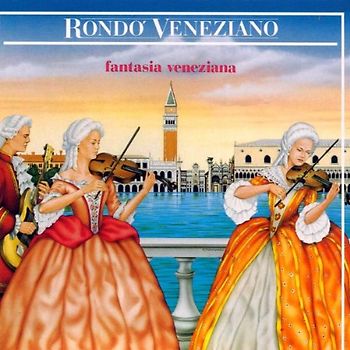 Rondo Veneziano - Fantasia Veneziana