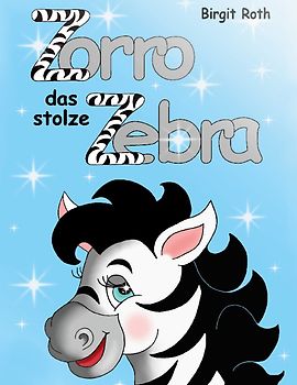 Zorro das stolze Zebra
