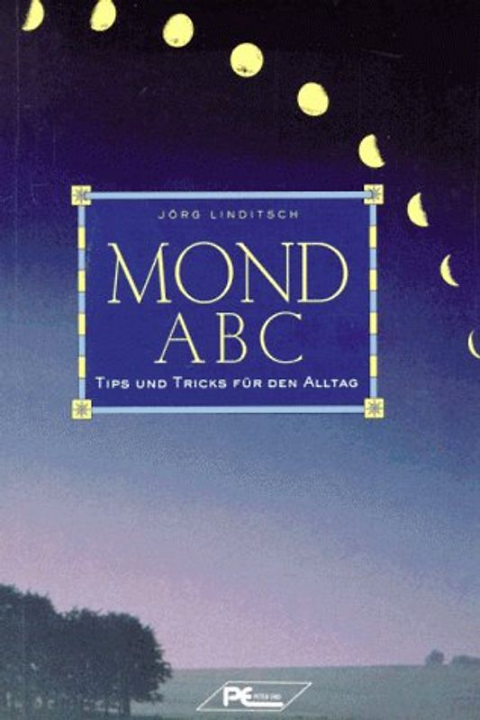 Mond-ABC. Tips und Tricks für den Alltag