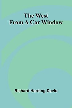 The West From A Car Window